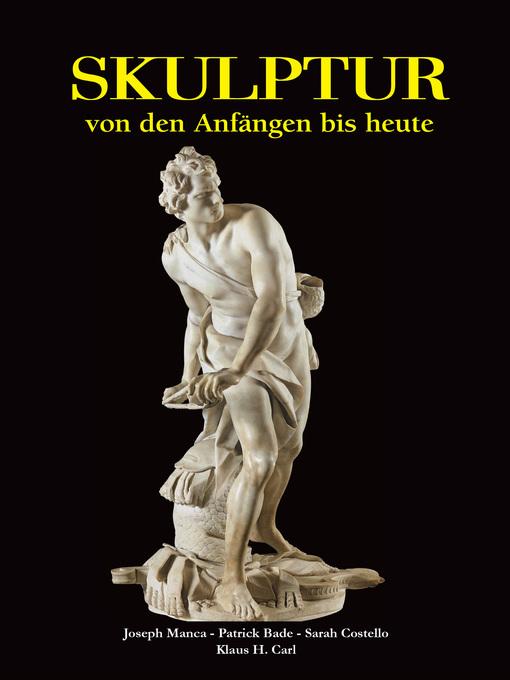 Title details for Skulptur--von den Anfängen bis heute by Joseph Manca - Available